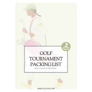 Golf Tournament Packing List