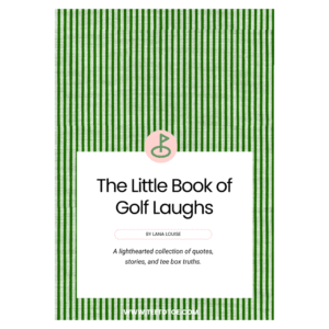A lighthearted collection of quotes, stories and tee box trut